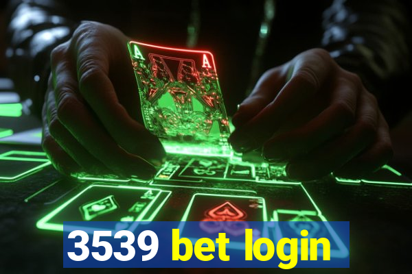 3539 bet login